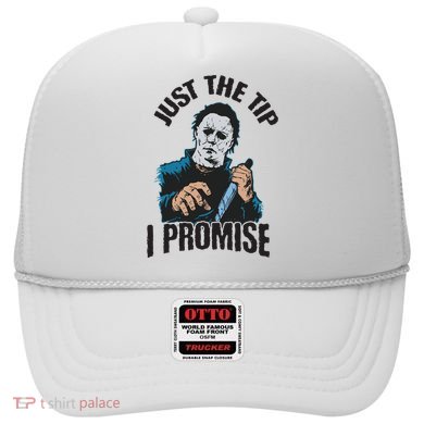Horror Movie Halloween Just The Tip I Promise Knife Funny Hat