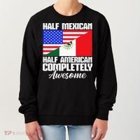Half Mexican Half American Completely Awesome USA Mexico Women's Sweatshirt thumb 0