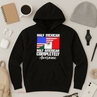 Half Mexican Half American Completely Awesome USA Mexico Hoodie thumb 3