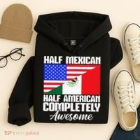 Half Mexican Half American Completely Awesome USA Mexico Hoodie thumb 4