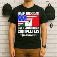 Half Mexican Half American Completely Awesome USA Mexico T-Shirt thumb 6