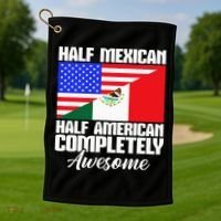 Half Mexican Half American Completely Awesome USA Mexico Golf Towel thumb 1