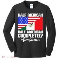 Half Mexican Half American Completely Awesome USA Mexico Kids Long Sleeve Shirt thumb 0