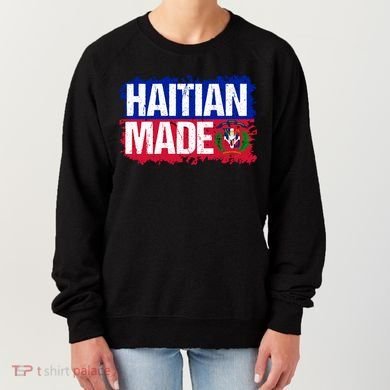 Haitian Made Haiti Pride T Women's Sweatshirt