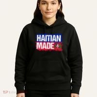 Haitian Made Haiti Pride T Hoodie thumb 5