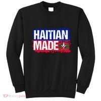 Haitian Made Haiti Pride T Sweatshirt thumb 0