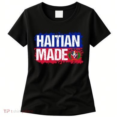 Haitian Made Haiti Pride T Women's T-Shirt