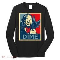 Heavy Metal Hope Poster Dime Dimebag Obama Darrell Guitar Long Sleeve Shirt thumb 0