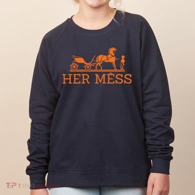Her Mess Horse Carriage Funny Women's Sweatshirt
