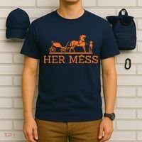 Her Mess Horse Carriage Funny T-Shirt thumb 6
