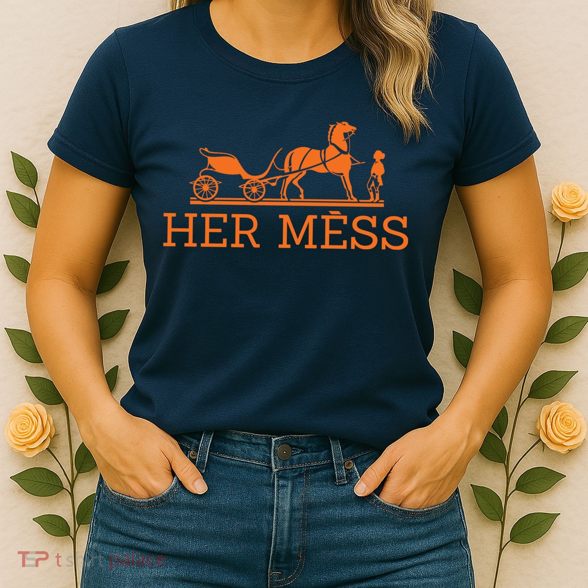 Her Mess Horse Carriage Funny Women's T-Shirt