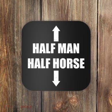 Half Man Half Horse Funny Coaster