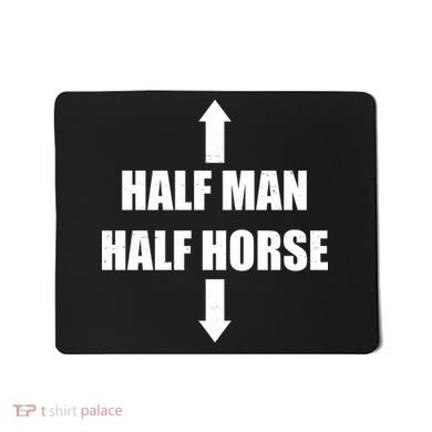 Half Man Half Horse Funny Mousepad