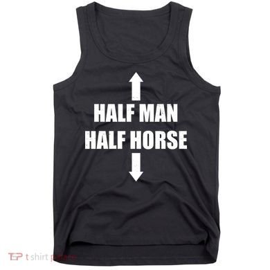 Half Man Half Horse Funny Tank Top