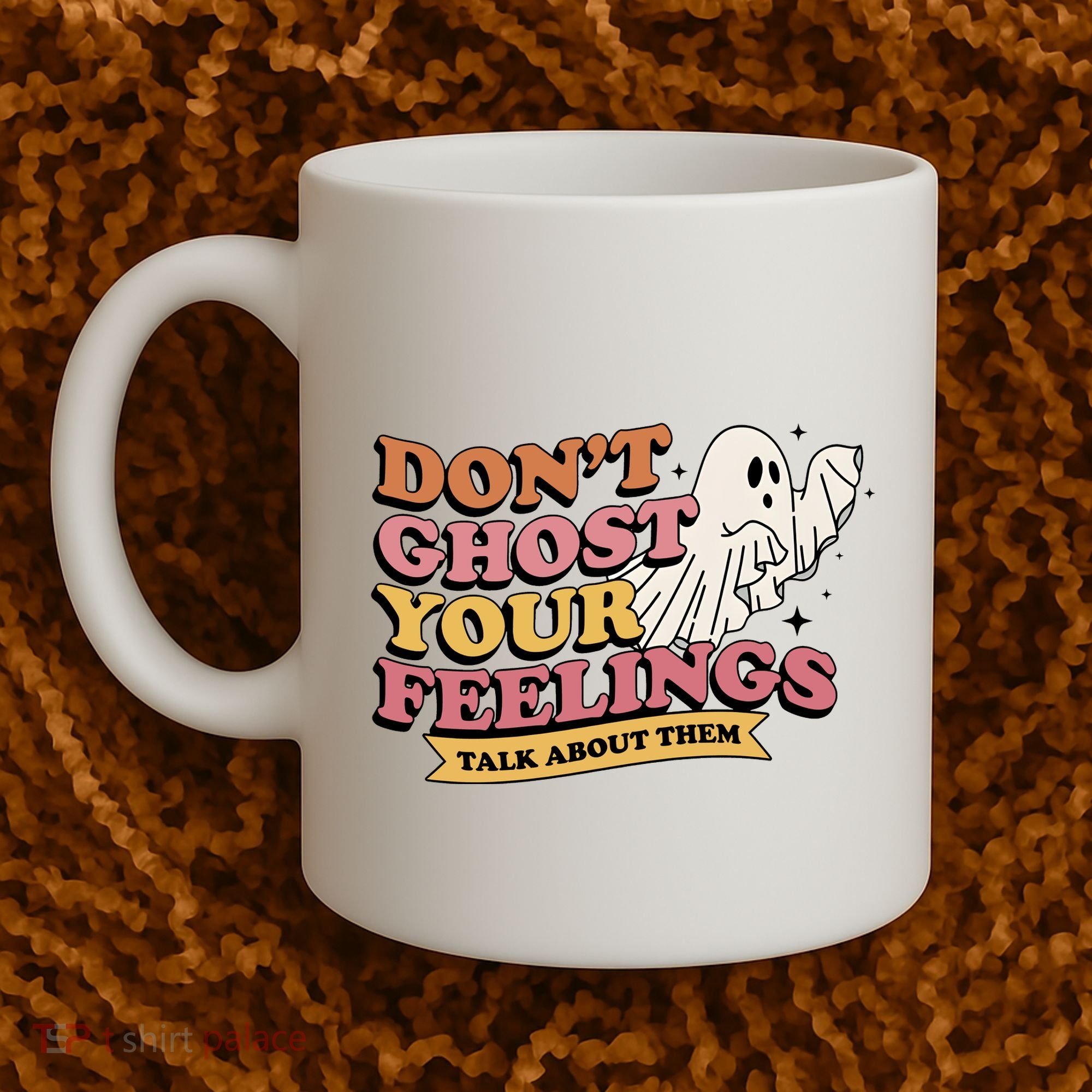 Halloween Mental Health Dont Ghost Your Feelings Coffee Mug