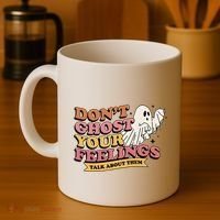 Halloween Mental Health Dont Ghost Your Feelings Coffee Mug thumb 4