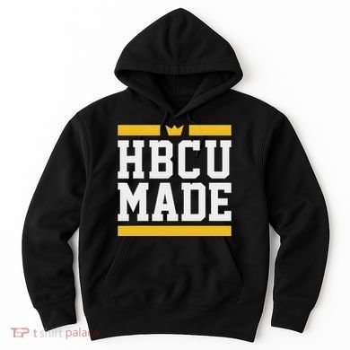 Hbcu Made Historically Black College And Hoodie