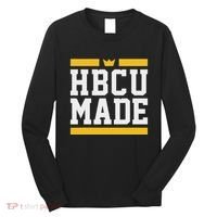 Hbcu Made Historically Black College And Long Sleeve Shirt thumb 0