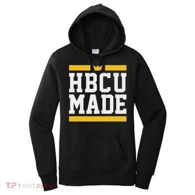 Hbcu Made Historically Black College And Women's Hoodie