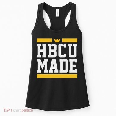 Hbcu Made Historically Black College And Women's Tank Top