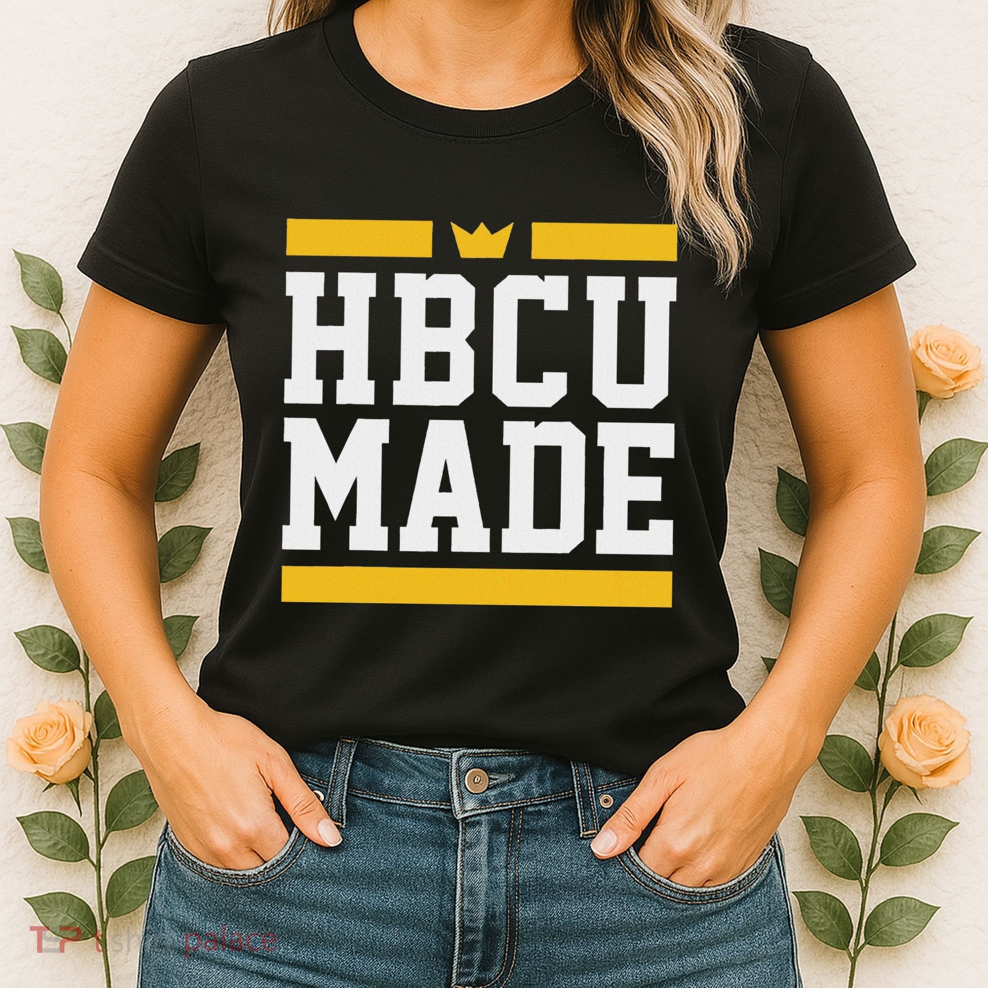 Hbcu Made Historically Black College And Women's T-Shirt