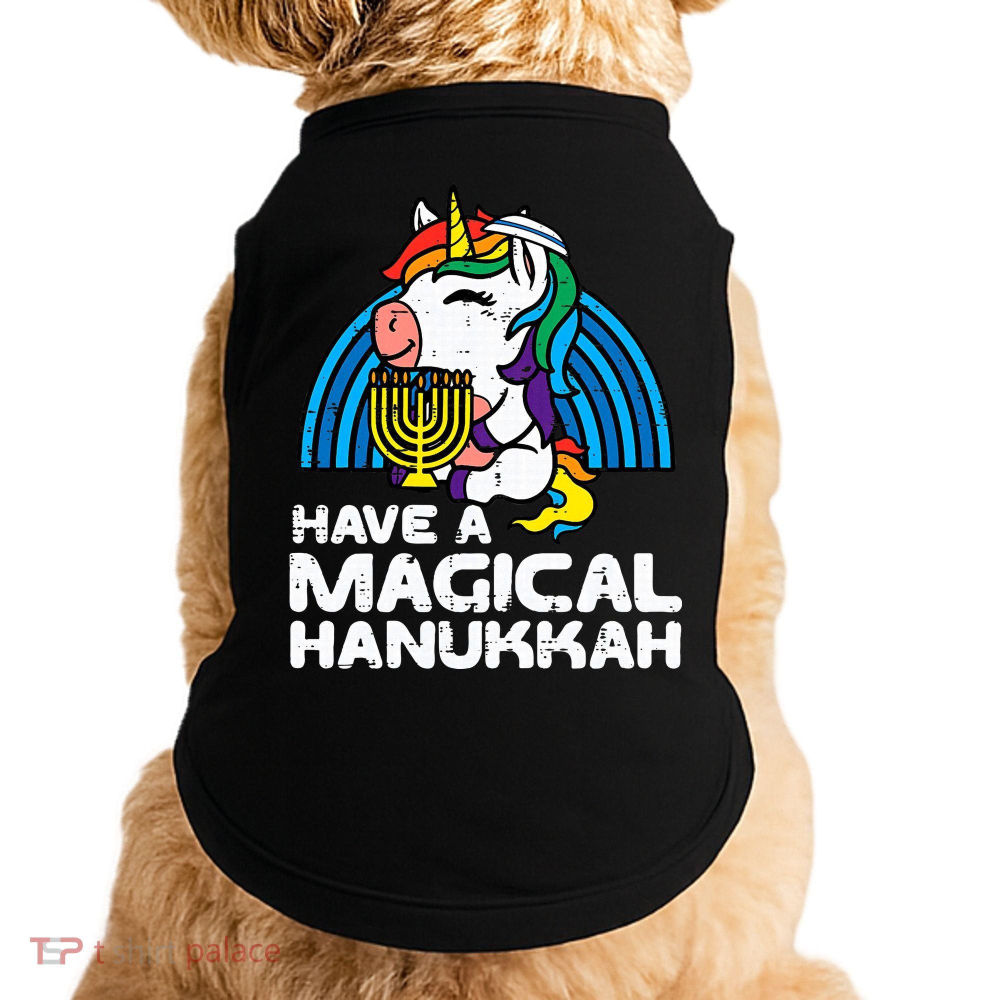 Have Magical Hanukkah Unicorn Chanukah Doggie Tank