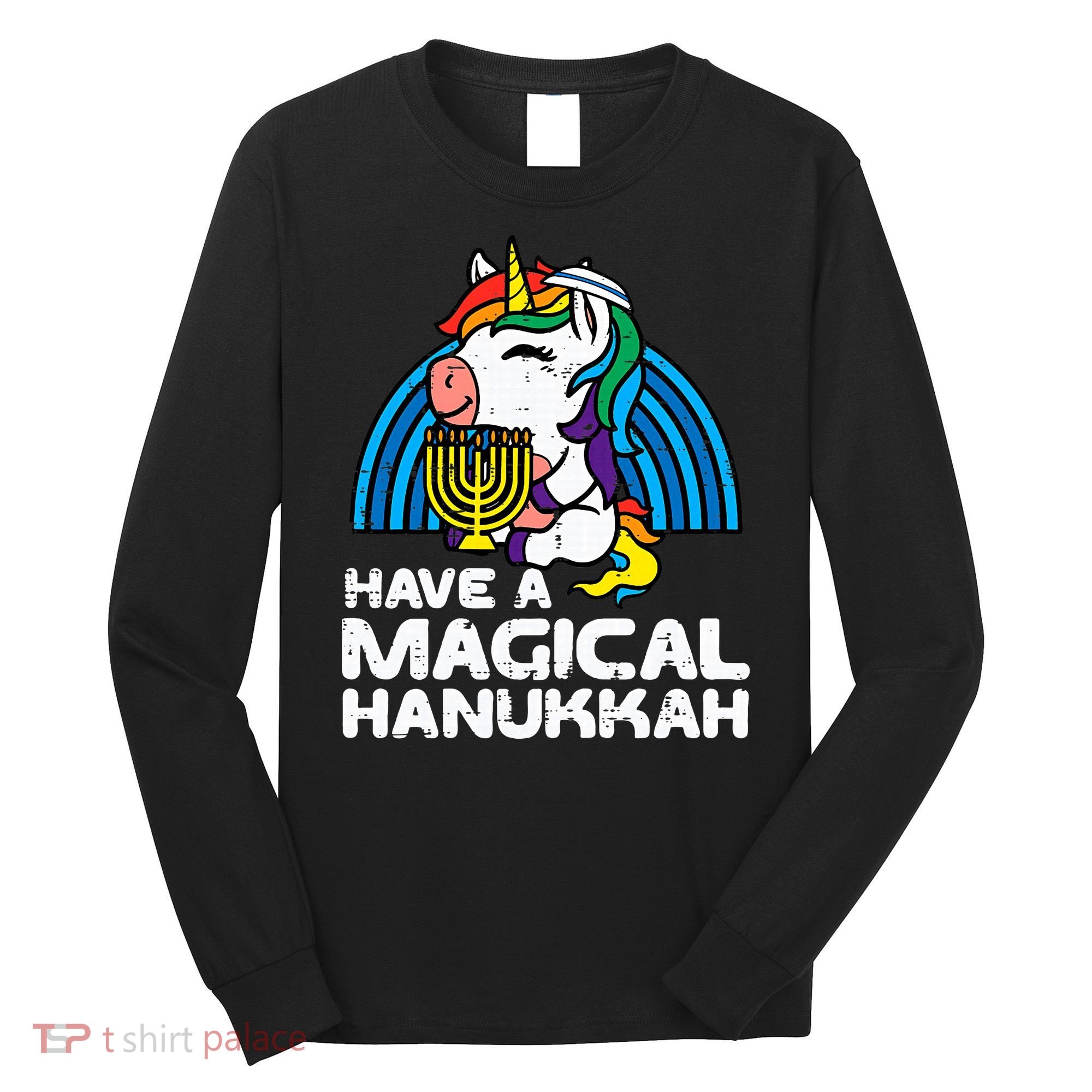Have Magical Hanukkah Unicorn Chanukah Long Sleeve Shirt