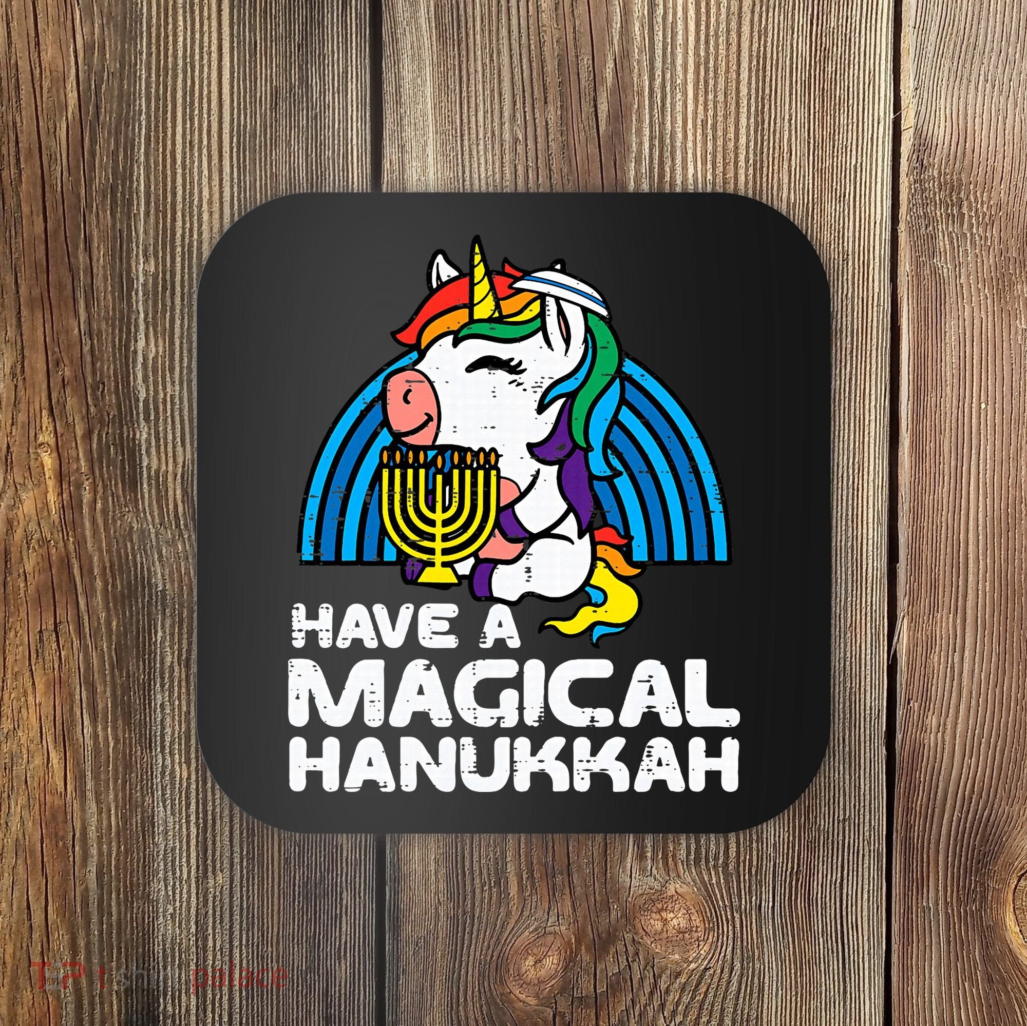 Have Magical Hanukkah Unicorn Chanukah Coaster