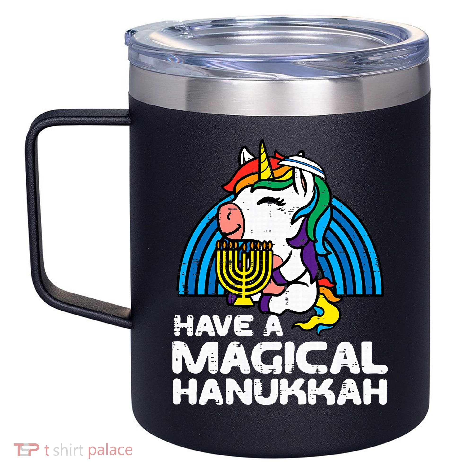 Have Magical Hanukkah Unicorn Chanukah 12oz Stainless Steel Coffee Mug