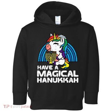 Have Magical Hanukkah Unicorn Chanukah Toddler Hoodie
