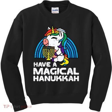 Have Magical Hanukkah Unicorn Chanukah Kids Sweatshirt