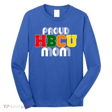 Hbcu Mom Historically Black College Gift Long Sleeve Shirt