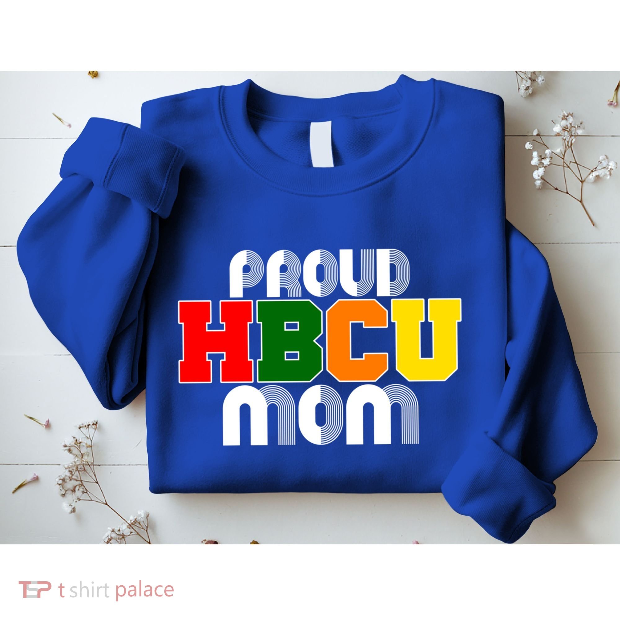 Hbcu Mom Historically Black College Gift Sweatshirt