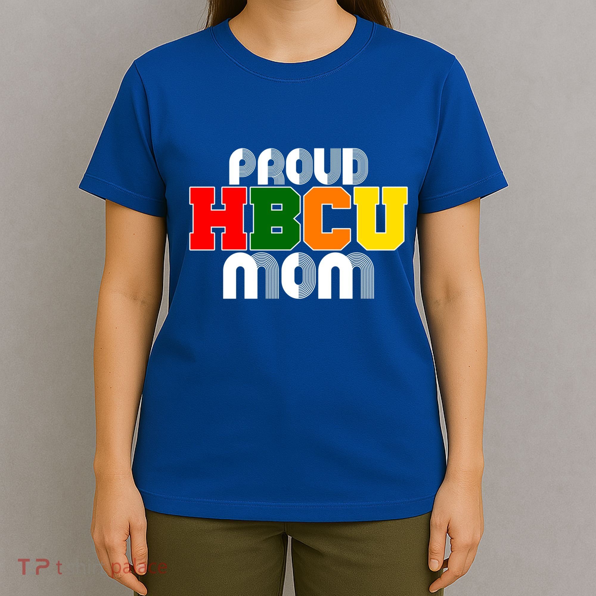 Hbcu Mom Historically Black College Gift T-Shirt