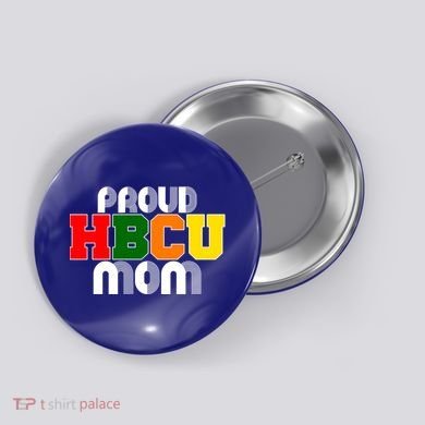 Hbcu Mom Historically Black College Gift Button