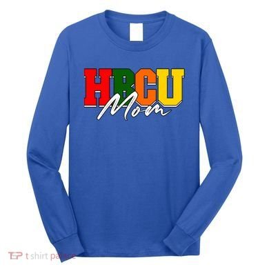 Hbcu Mom Historically Black College Alumni Gift Long Sleeve Shirt