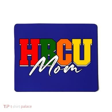 Hbcu Mom Historically Black College Alumni Gift Mousepad