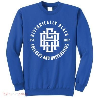 Hbcu Monogram Historically Black Colleges And Universities Great Gift Sweatshirt
