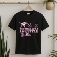 Hot Mess ItS A Lifestyle T-Shirt thumb 2
