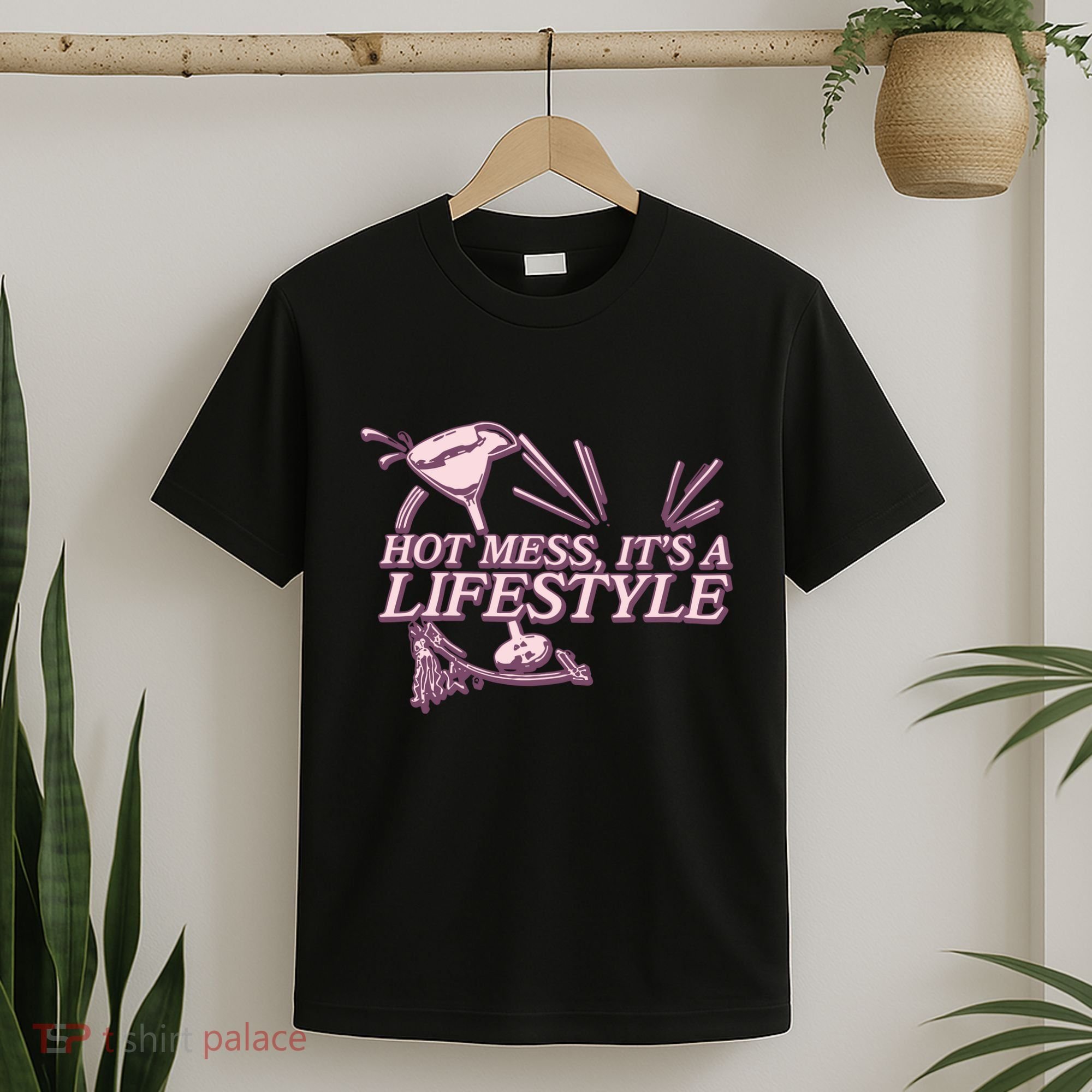 Hot Mess ItS A Lifestyle T-Shirt