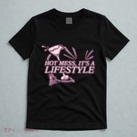 Hot Mess ItS A Lifestyle T-Shirt thumb 5