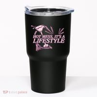 Hot Mess ItS A Lifestyle Tumbler thumb 0