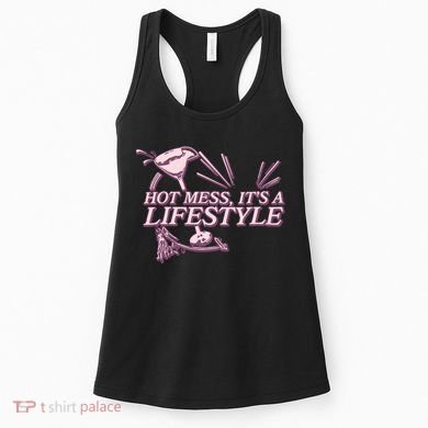 Hot Mess ItS A Lifestyle Women's Tank Top