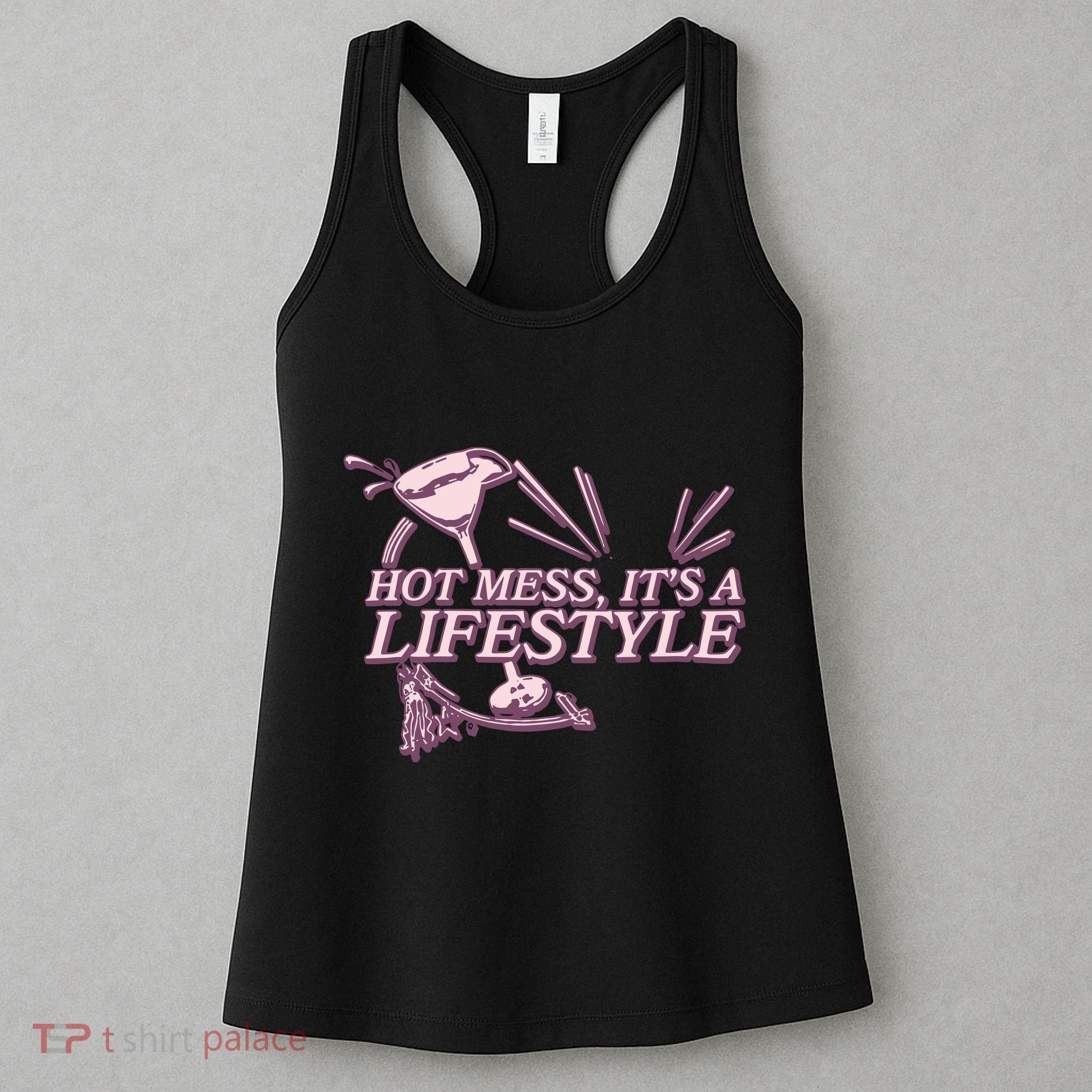 Hot Mess ItS A Lifestyle Women's Tank Top
