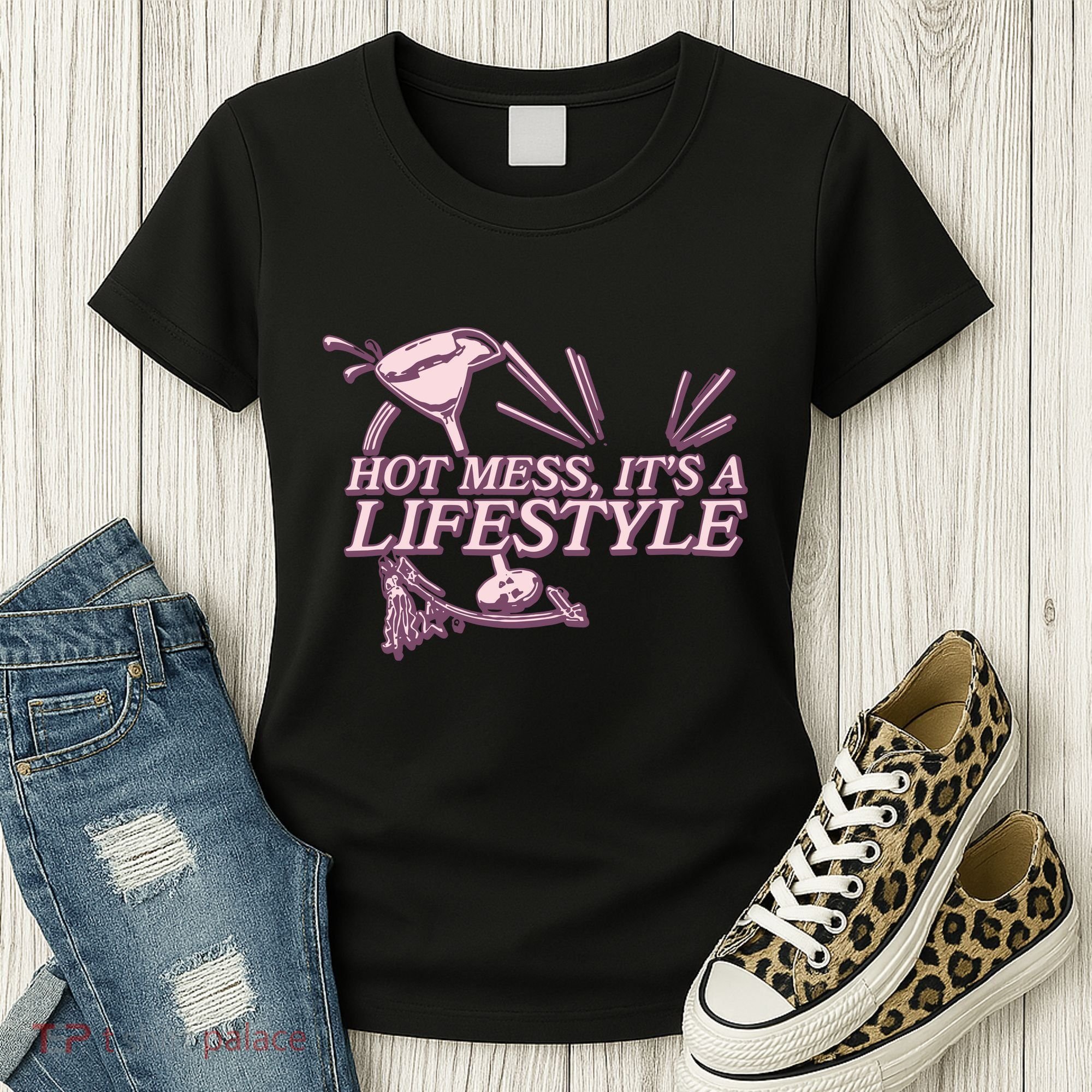 Hot Mess ItS A Lifestyle Women's T-Shirt