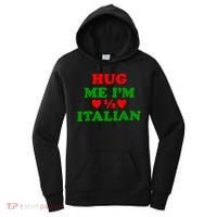 Hug Me Im 1/2 Half Italian Funny American Italian Women's Hoodie thumb 0