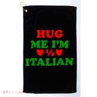 Hug Me Im 1/2 Half Italian Funny American Italian Golf Towel thumb 0