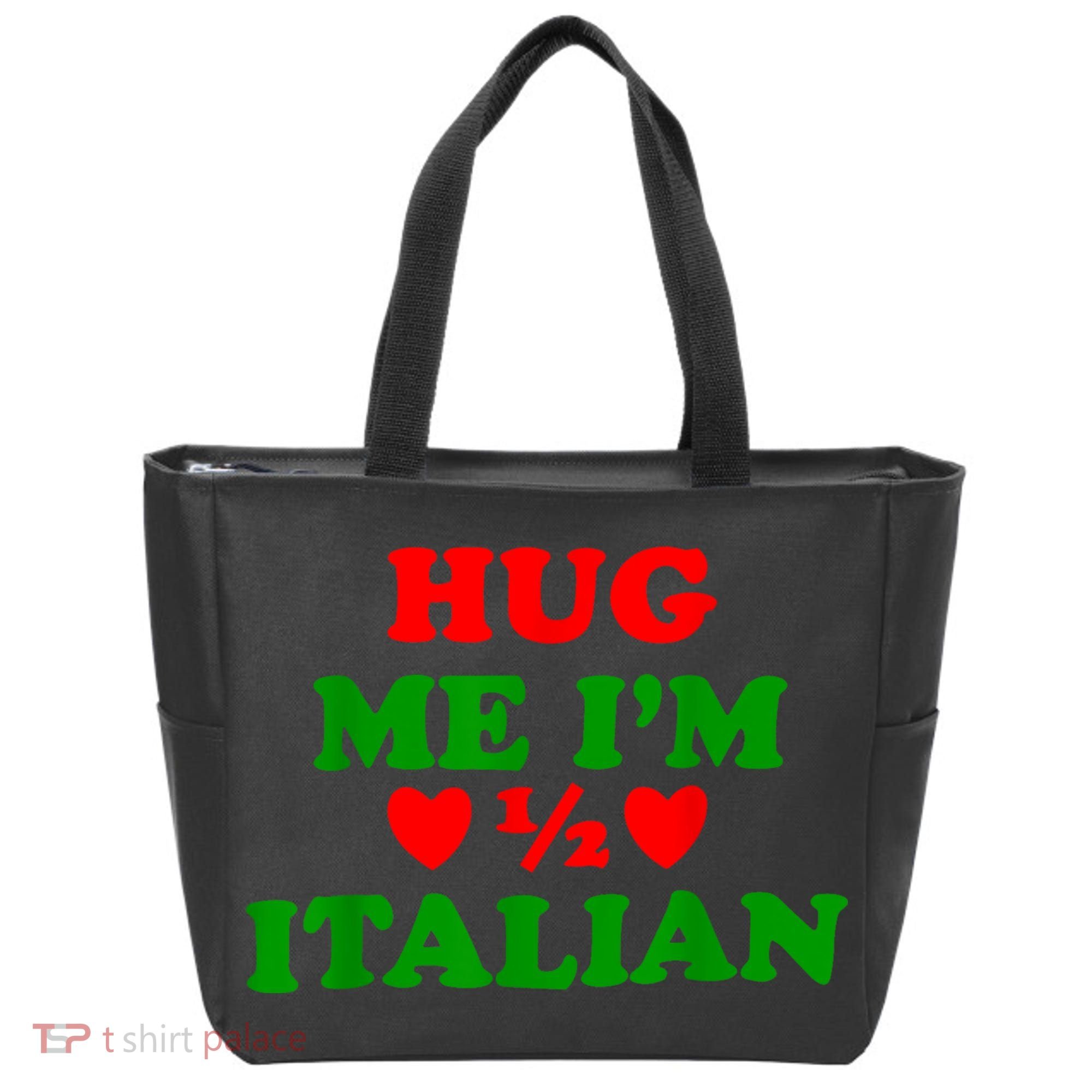 Hug Me Im 1/2 Half Italian Funny American Italian Tote Bag