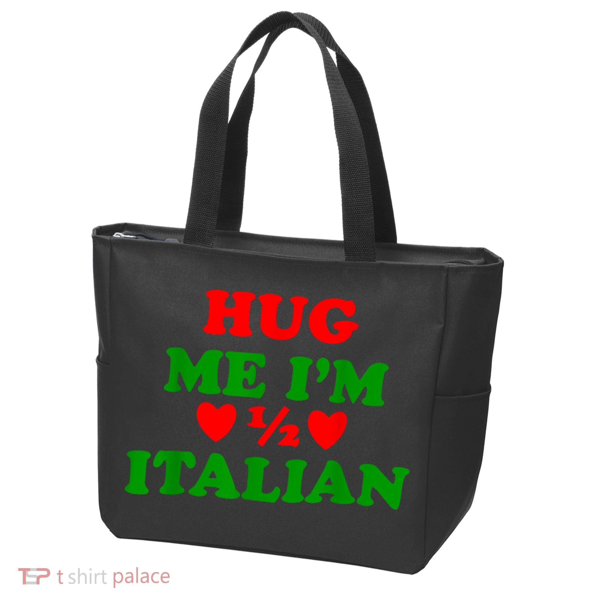 Hug Me Im 1/2 Half Italian Funny American Italian Tote Bag