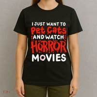 Horror Movie I Just Want To Pet Cats And Watch Horror T-Shirt thumb 4